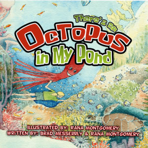 There’s an Octopus in my pond